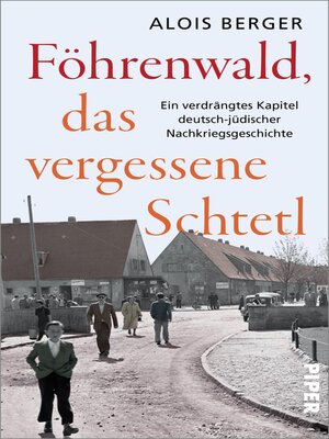 cover image of Föhrenwald, das vergessene Schtetl